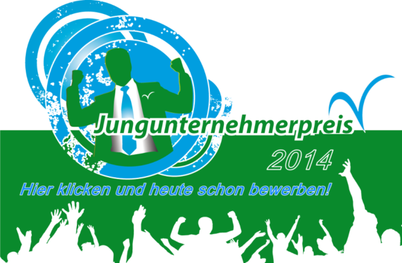 Anmeldeschluss des Jungunternehmerpreis 2014 Anmeldeschluss des Jungunternehmerpreis 2014