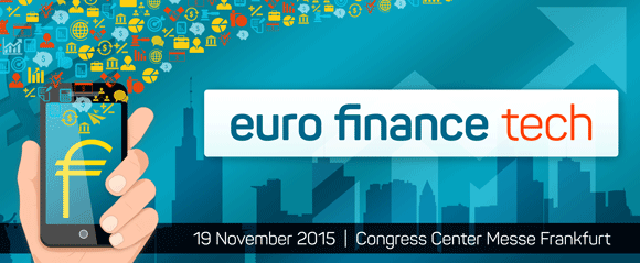 Die Fintech-Szene trifft sich bei der EURO FINANCE TECH Die Fintech-Szene trifft sich bei der EURO FINANCE TECH