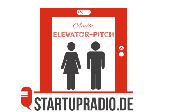 Der Audio-Elevator-Pitch für Start-ups Der Audio-Elevator-Pitch für Start-ups