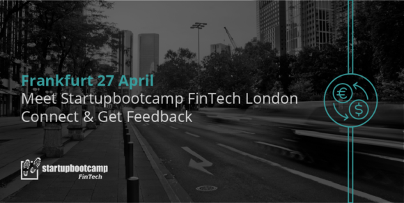 Meet Startupbootcamp FinTech in Frankfurt – apply now! Meet Startupbootcamp FinTech in Frankfurt – apply now!