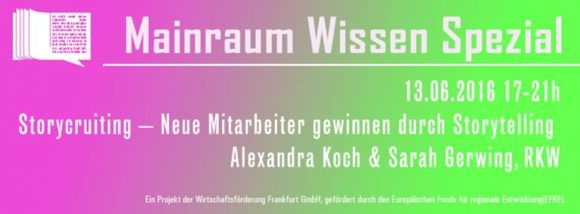 Storycruiting – Neue Mitarbeiter gewinnen durch Storytelling Storycruiting – Neue Mitarbeiter gewinnen durch Storytelling