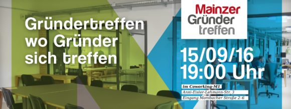 26. Mainzer Gründertreffen 26. Mainzer Gründertreffen