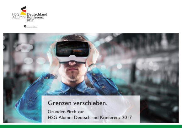 Gründer-Pitch zur HSG Alumni Deutschland Konferenz 2017 Gründer-Pitch zur HSG Alumni Deutschland Konferenz 2017