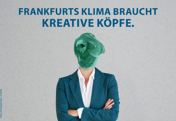 Ideenwettbewerb Klimaschutz – Frankfurts Klima braucht kreative Köpfe
