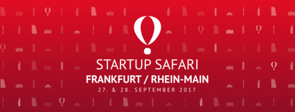 Startup SAFARI Frankfurt/Rhein-Main – The Ecosystem opens its doors to the World in end of September