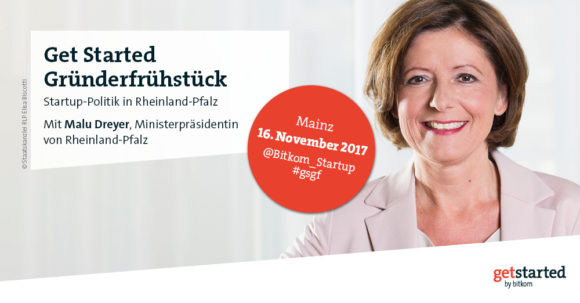 Gründerfrühstück mit Ministerpräsidentin Malu Dreyer in Mainz Gründerfrühstück mit Ministerpräsidentin Malu Dreyer in Mainz