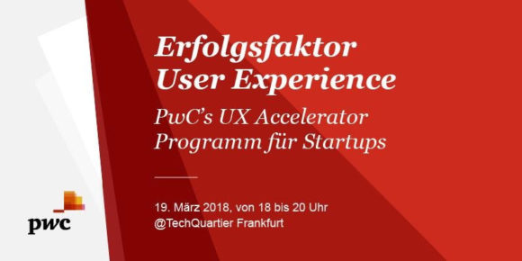 Event of the Day: PwC’s UX Accelerator Program for Startups Event of the Day: PwC’s UX Accelerator Program for Startups