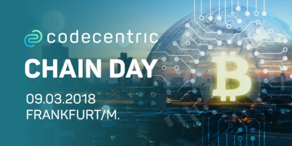Event of the day: Chainday Frankfurt, by codecentric Event of the day: Chainday Frankfurt, by codecentric