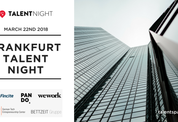 More updates about Frankfurt Talent Night – 1 week to go