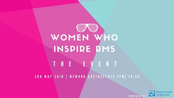Women Who Inspire Rhein-Main-Startups – The Event