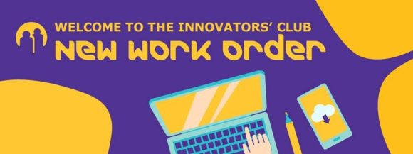 Innovators’ Club> New Work Order