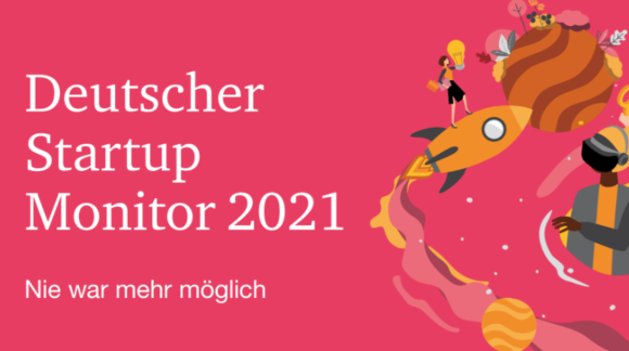 Ergebnisse des Deutschen Startup Monitors 2021 Ergebnisse des Deutschen Startup Monitors 2021