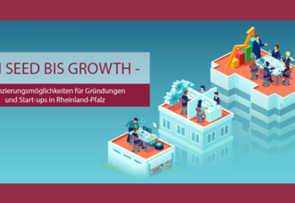 HYBRID: VON SEED BIS GROWTH – Finanzierungsmöglichkeiten für Gründungen und Start-ups HYBRID: VON SEED BIS GROWTH – Finanzierungsmöglichkeiten für Gründungen und Start-ups