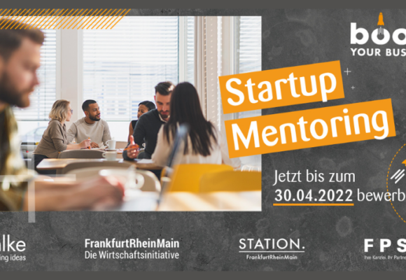 BEWERBUNG: Boozt your Business Startup Mentoring Program by Zühlke & Wirtschaftsinitiative FrankfurtRheinMain
