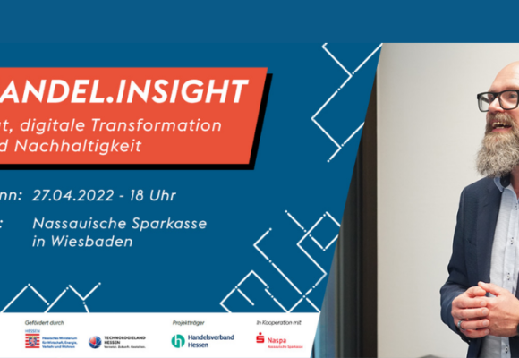 HANDEL.INSIGHT – MUT, DIGITALE TRANSFORMATION UND NACHHALTIGKEIT 2022