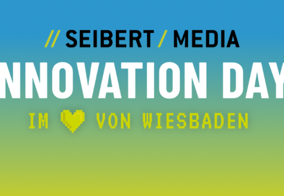 Seibert Media – Innovation Day