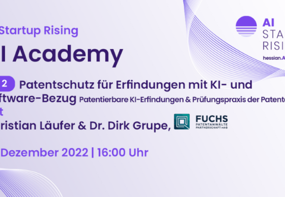 ONLINE: Patentschutz für Erfindungen mit KI- und Software-Bezug: Patentierbare KI-Erfindungen & Prüfungspraxis der Patentämter ONLINE: Patentschutz für Erfindungen mit KI- und Software-Bezug: Patentierbare KI-Erfindungen & Prüfungspraxis der Patentämter