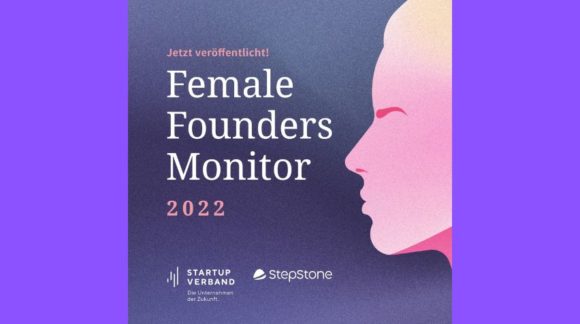 Female Founders Monitor 2022 Female Founders Monitor 2022