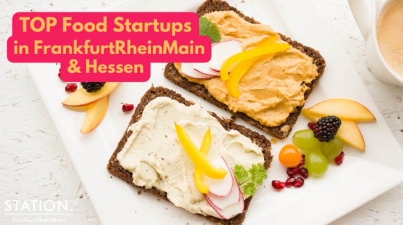 STATIONS TOP Food Startups in FrankfurtRheinMain & Hessen