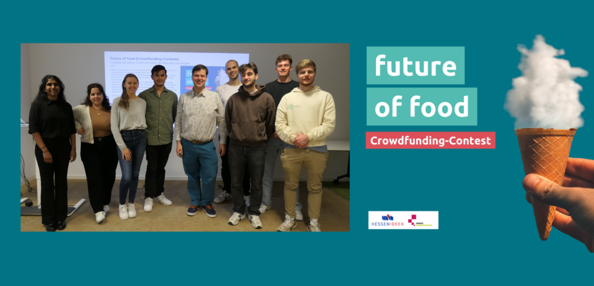 future of food: Sechs Gründungsteams aus den hessischen Hochschulen starten ihre Crowdfunding-Kampagnen