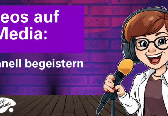 Kurzvideos auf Social Media: Kunden schnell begeistern