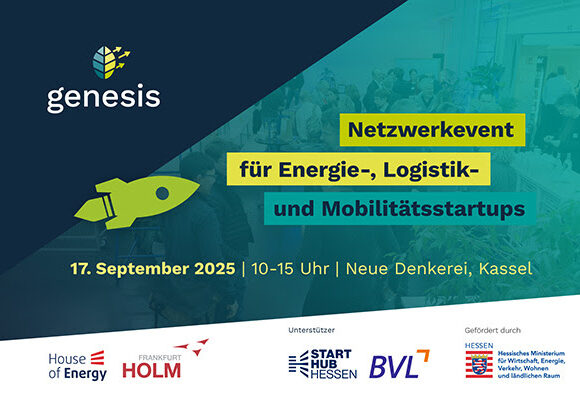 genesis Netzwerkevent für Energie-, Logistik- und Mobilitätsstartups genesis Netzwerkevent für Energie-, Logistik- und Mobilitätsstartups
